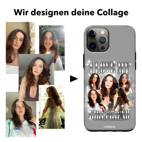 I love my girlfriend Hülle