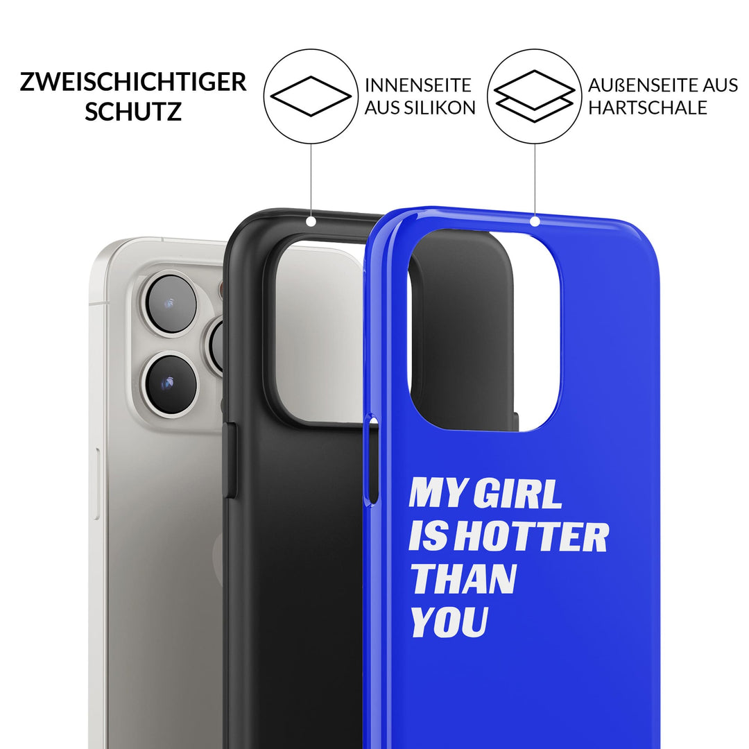my girl is hotter Hülle