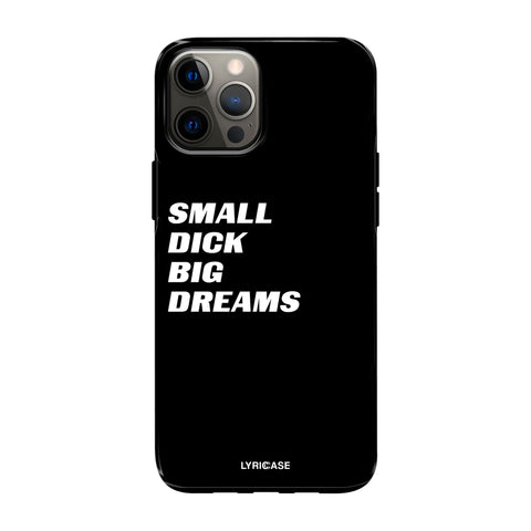 small dick big dreams Hülle