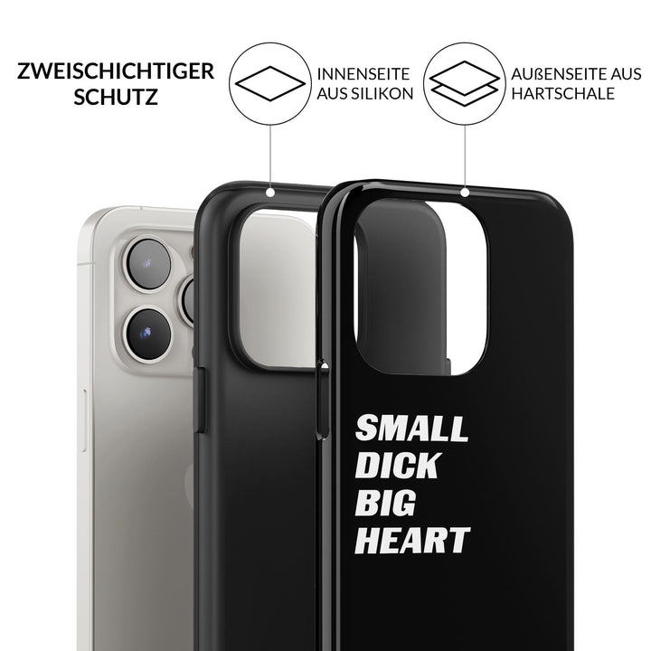 small dick big heart Hülle