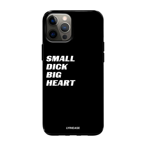 small dick big heart Hülle