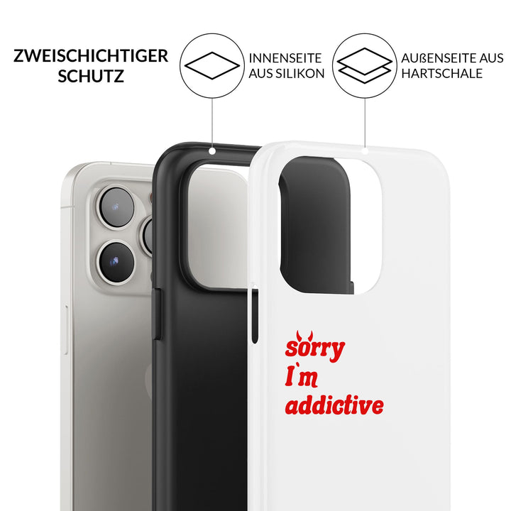 sorry I`m addictive Hülle